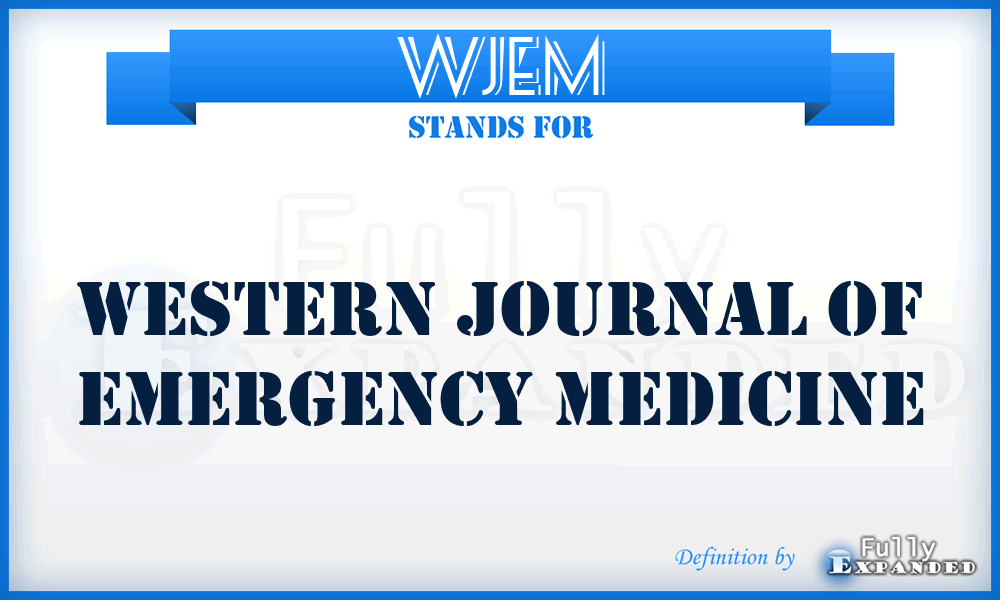 WJEM - Western Journal of Emergency Medicine