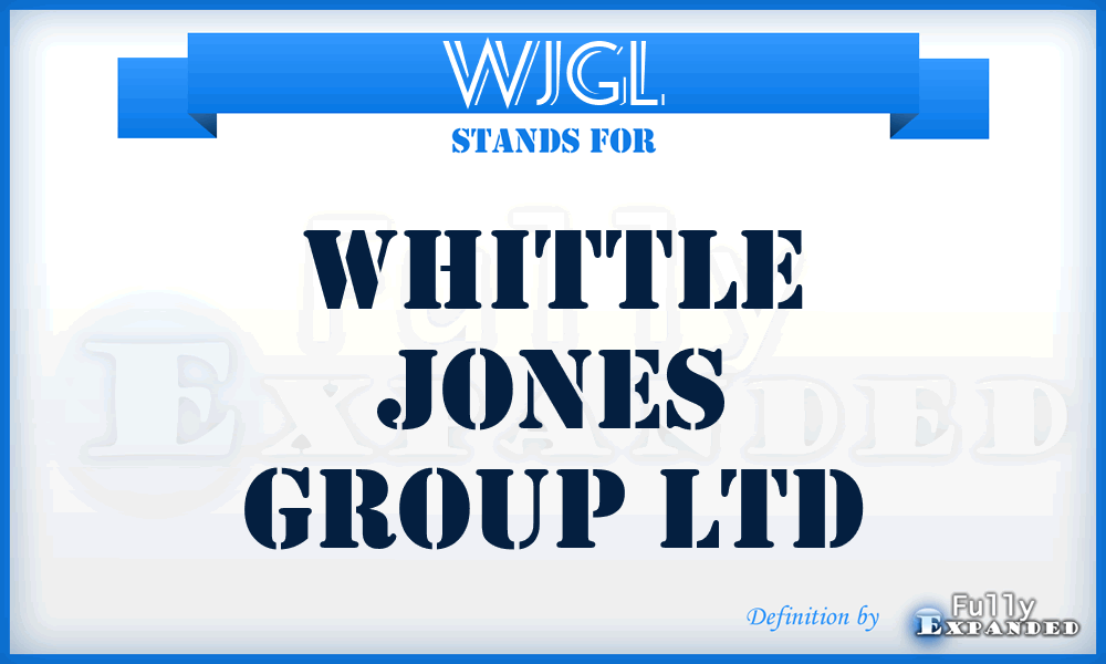 WJGL - Whittle Jones Group Ltd