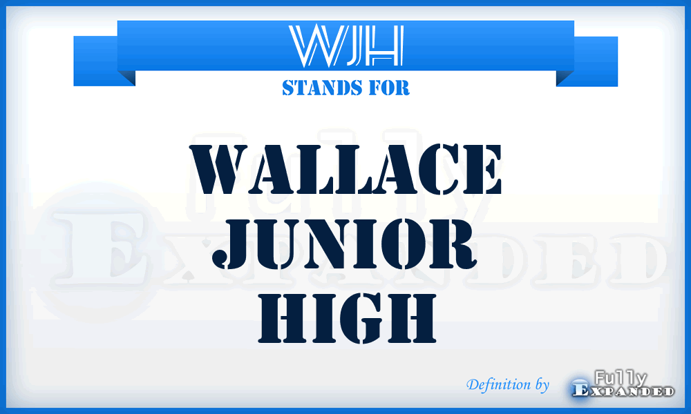 WJH - Wallace Junior High