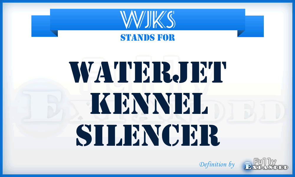 WJKS - Waterjet Kennel Silencer