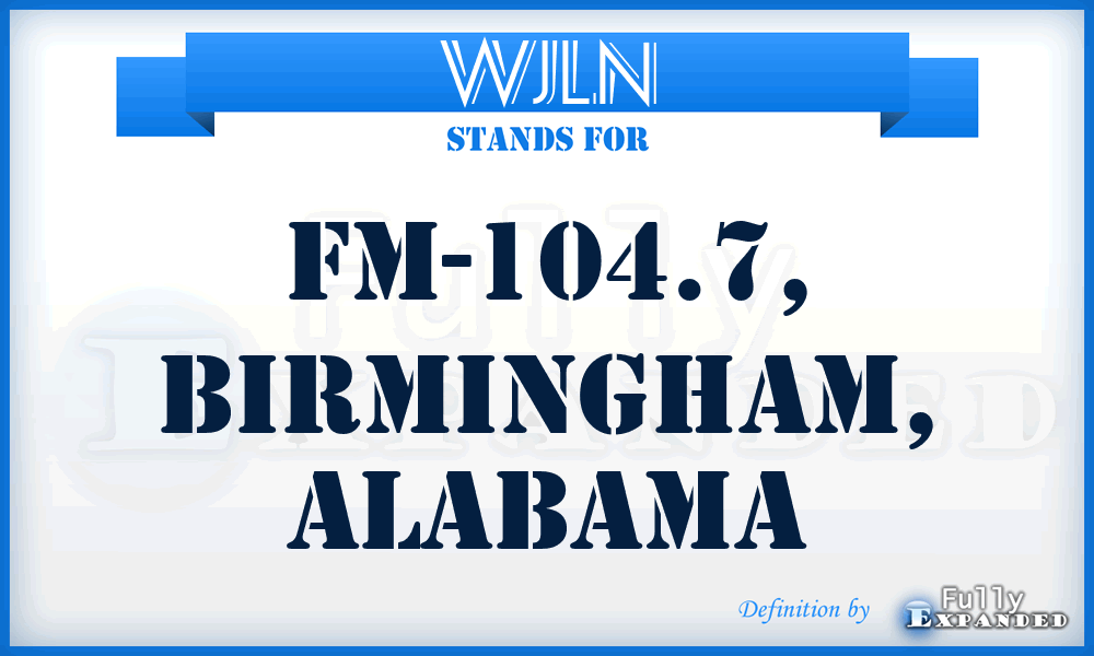 WJLN - FM-104.7, Birmingham, Alabama