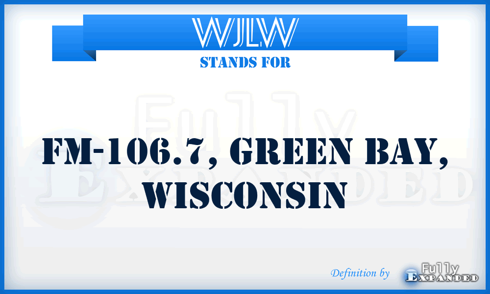WJLW - FM-106.7, Green Bay, Wisconsin