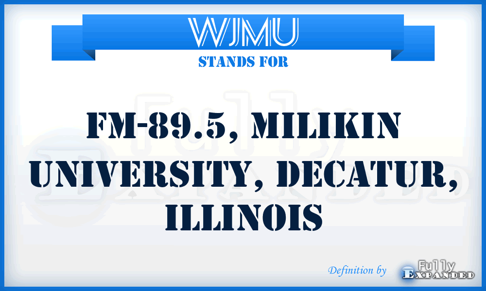 WJMU - FM-89.5, Milikin University, Decatur, Illinois