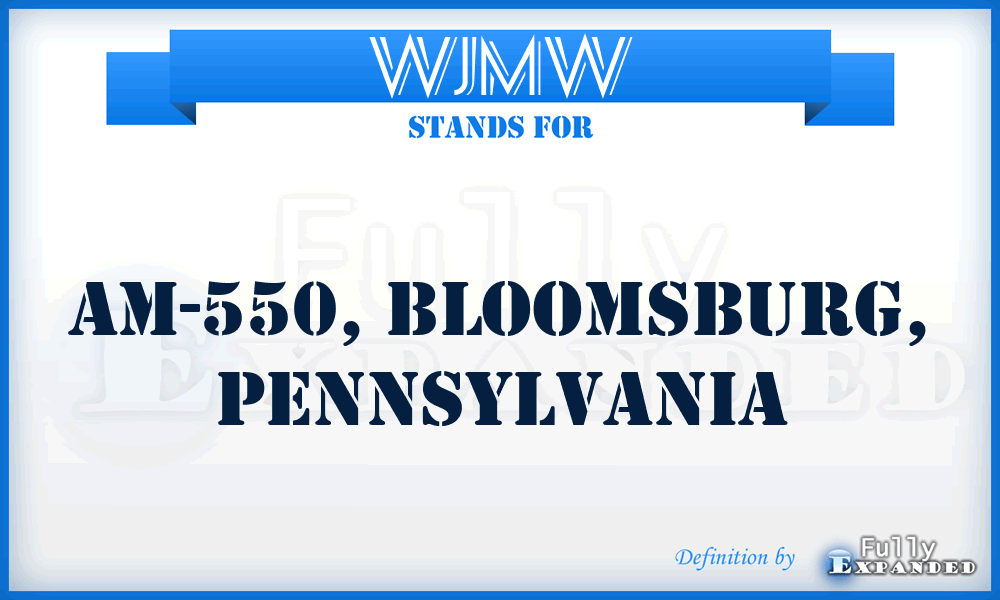 WJMW - AM-550, Bloomsburg, Pennsylvania