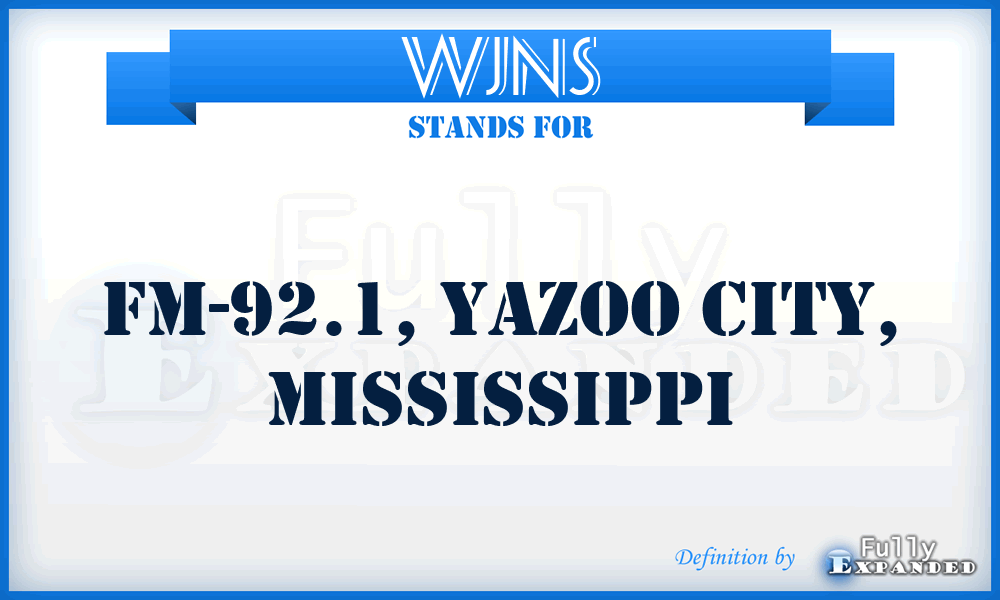 WJNS - FM-92.1, Yazoo City, Mississippi