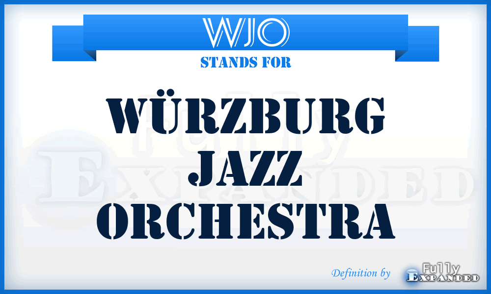 WJO - Würzburg Jazz Orchestra