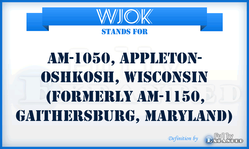 WJOK - AM-1050, Appleton- Oshkosh, Wisconsin (formerly AM-1150, Gaithersburg, Maryland)