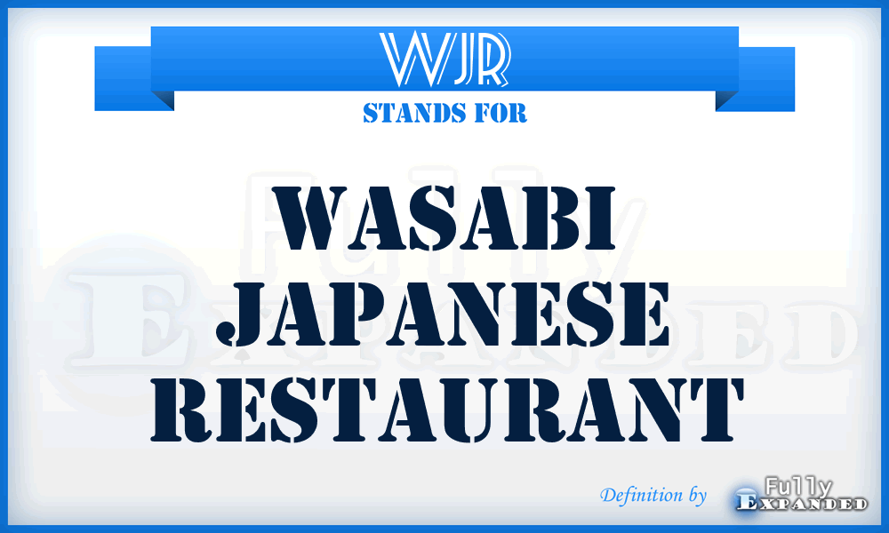 WJR - Wasabi Japanese Restaurant