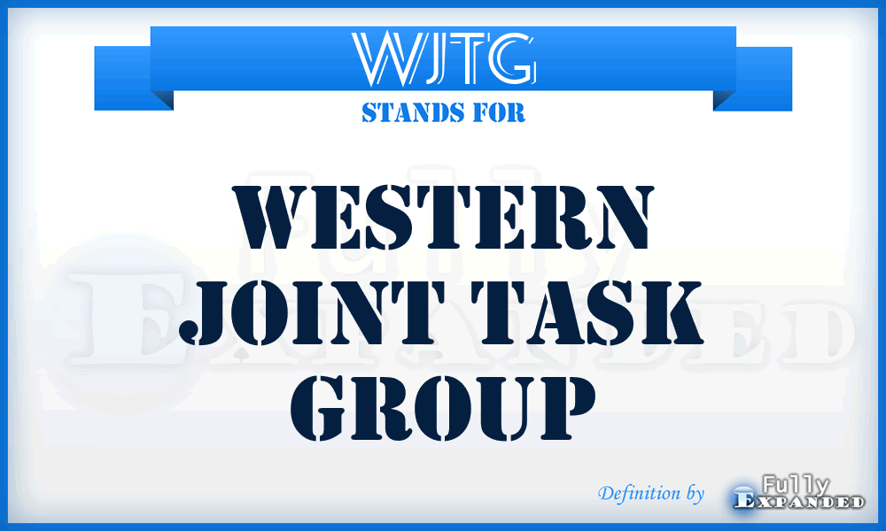 WJTG - Western Joint Task Group