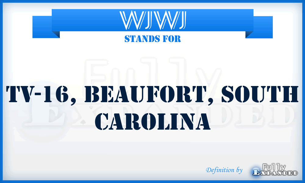 WJWJ - TV-16, Beaufort, South Carolina