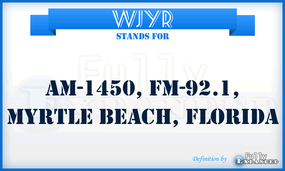 WJYR - AM-1450, FM-92.1, Myrtle Beach, Florida