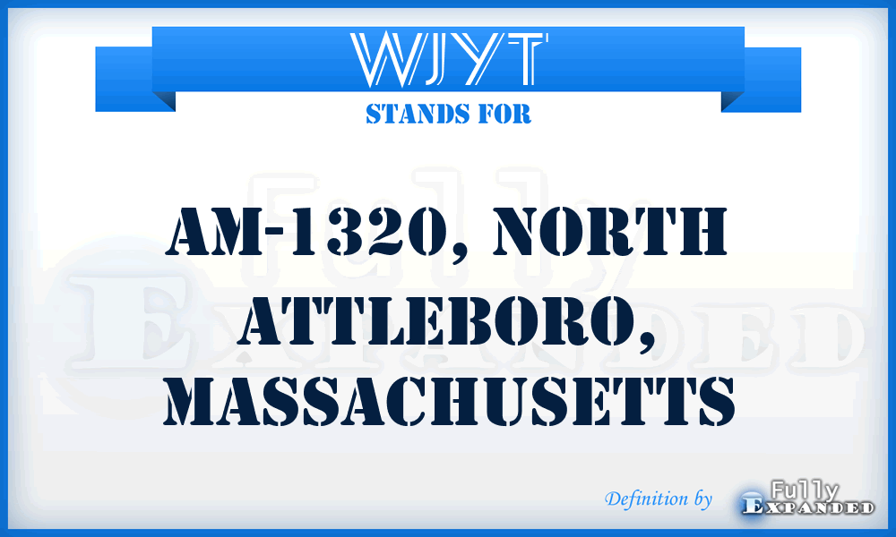 WJYT - AM-1320, North Attleboro, Massachusetts