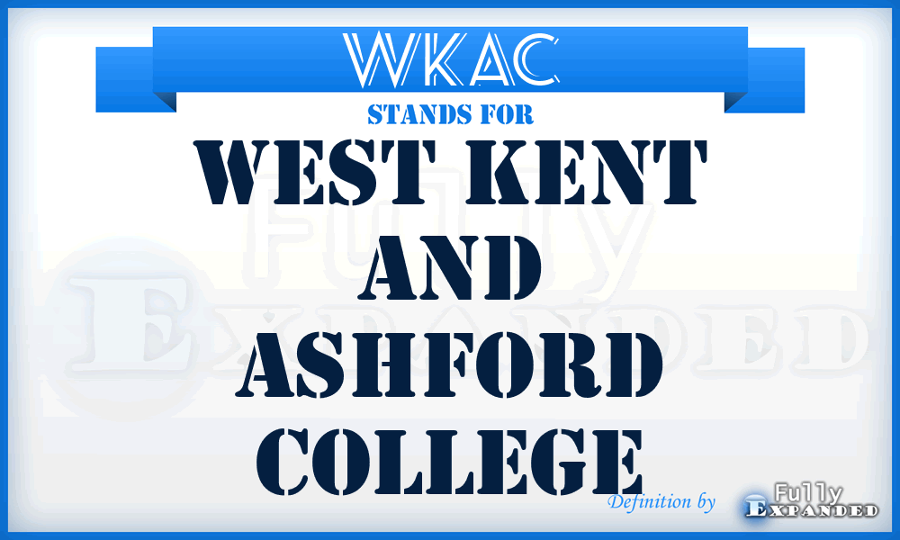 WKAC - West Kent and Ashford College