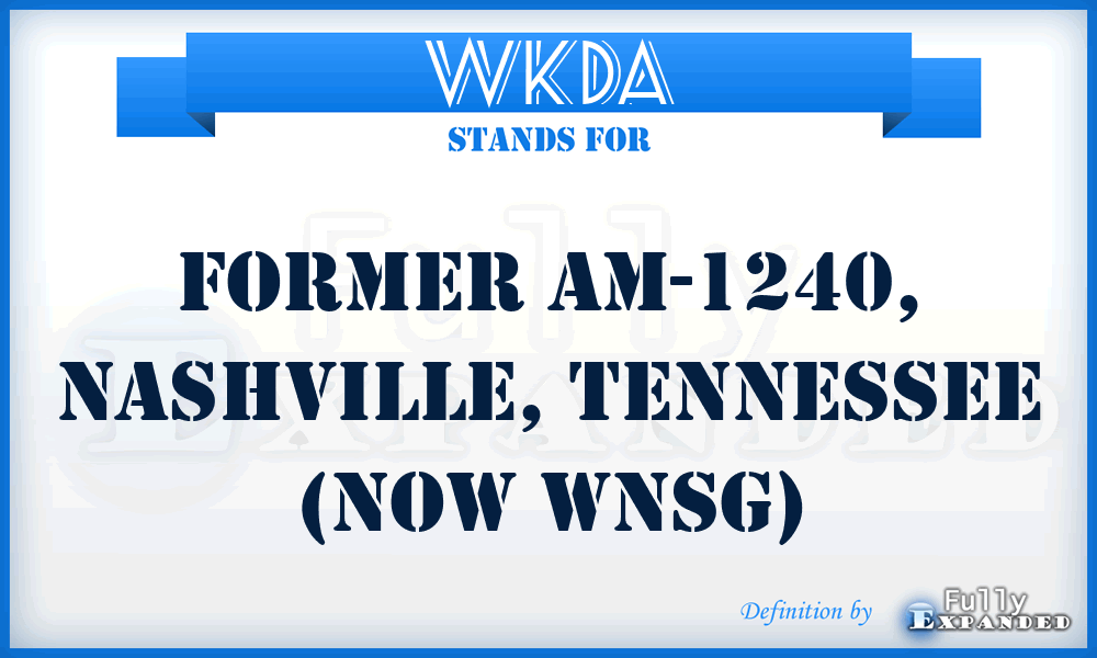 WKDA - former AM-1240, Nashville, Tennessee (now WNSG)