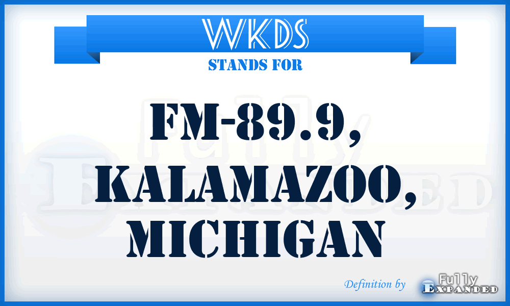 WKDS - FM-89.9, Kalamazoo, Michigan