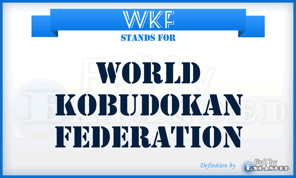 WKF - World Kobudokan Federation