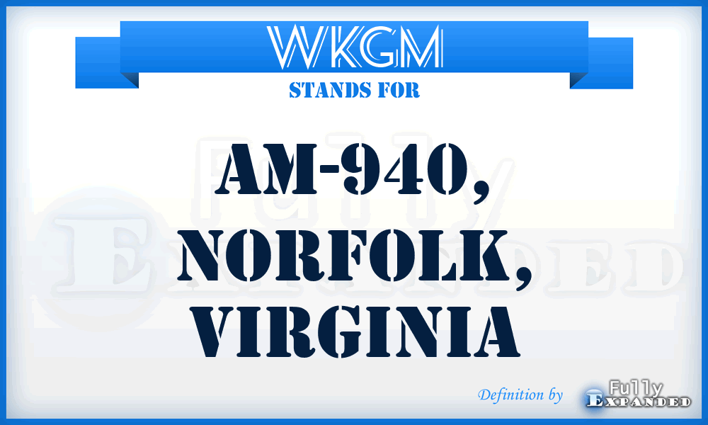 WKGM - AM-940, Norfolk, Virginia