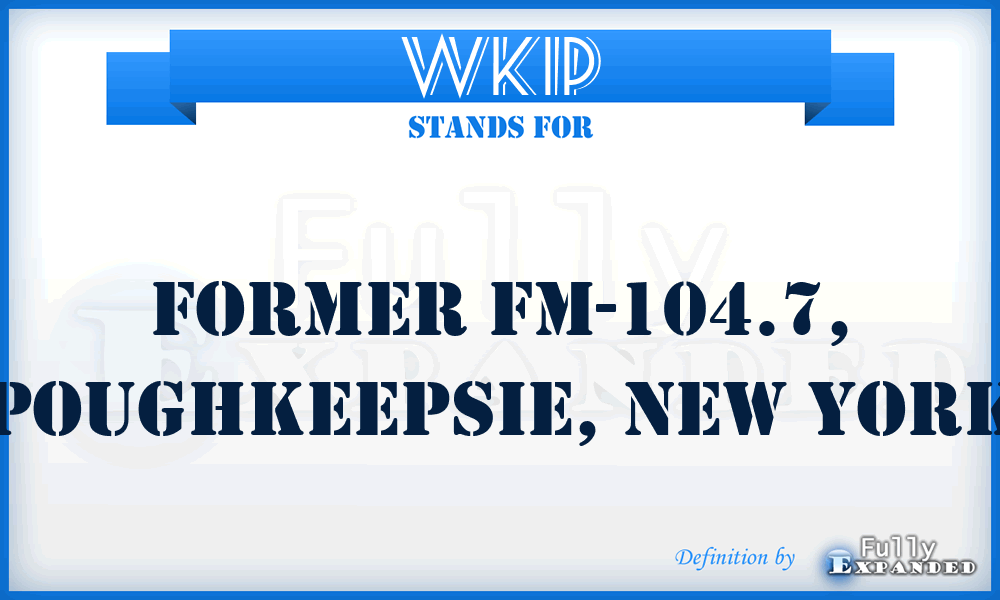 WKIP - Former FM-104.7, Poughkeepsie, New York