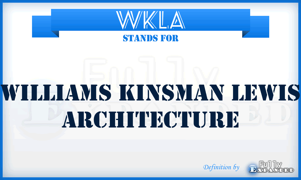 WKLA - Williams Kinsman Lewis Architecture