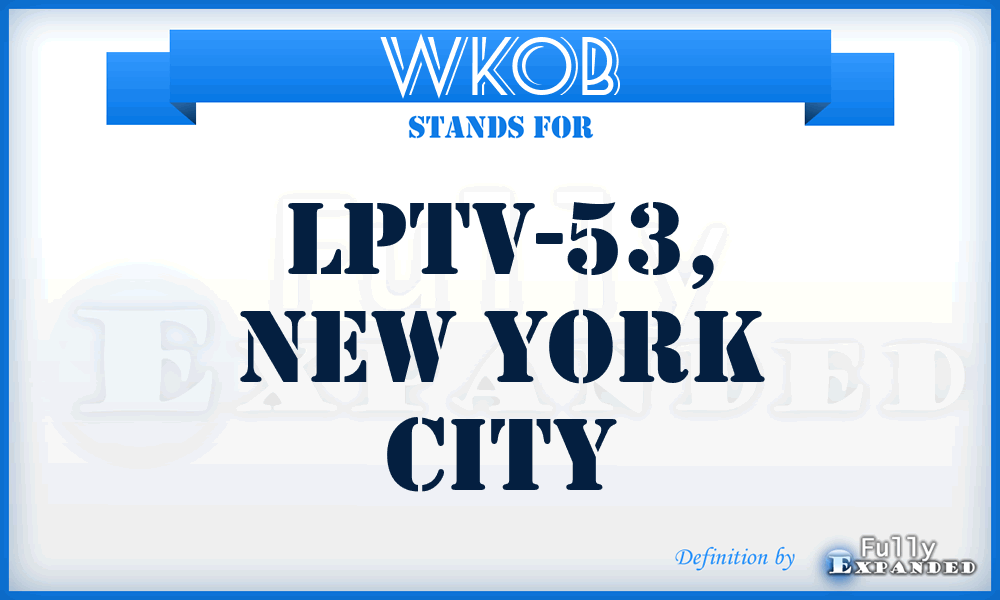 WKOB - LPTV-53, New York City
