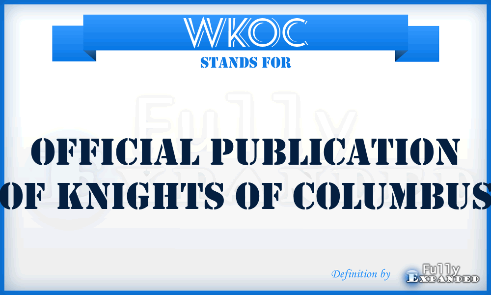 WKOC - Official Publication of Knights of Columbus