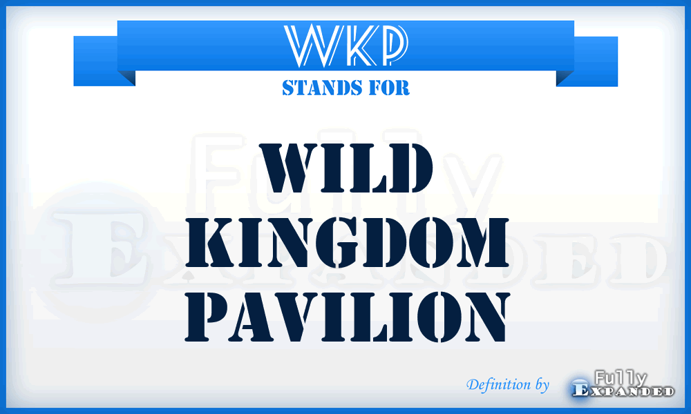 WKP - Wild Kingdom Pavilion