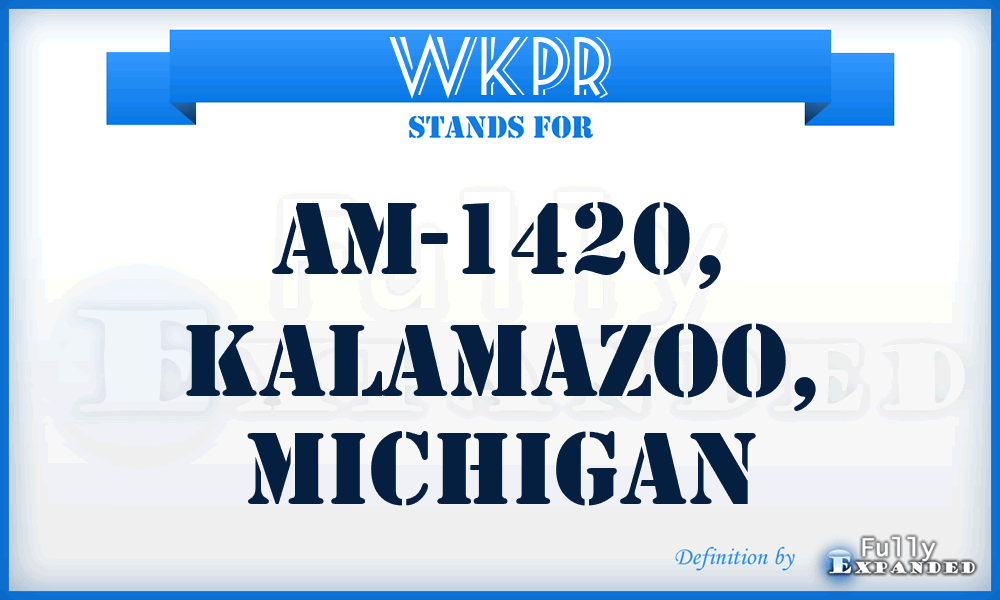 WKPR - AM-1420, Kalamazoo, Michigan