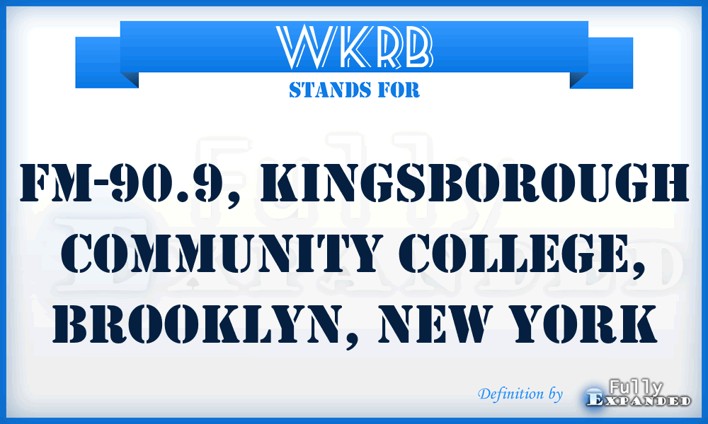 WKRB - FM-90.9, Kingsborough Community College, Brooklyn, New York
