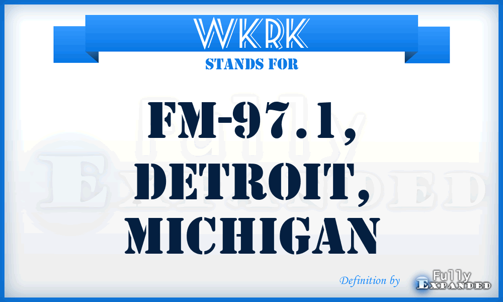 WKRK - FM-97.1, Detroit, Michigan