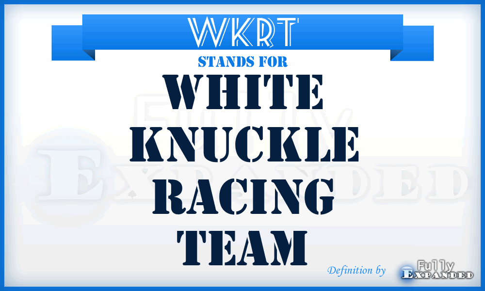WKRT - White Knuckle Racing Team