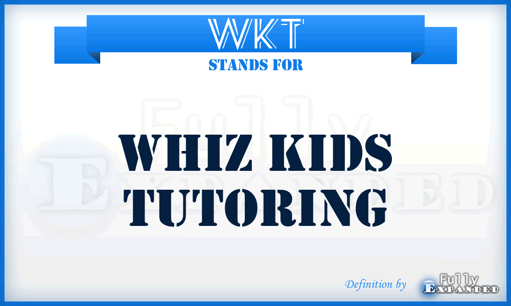 WKT - Whiz Kids Tutoring