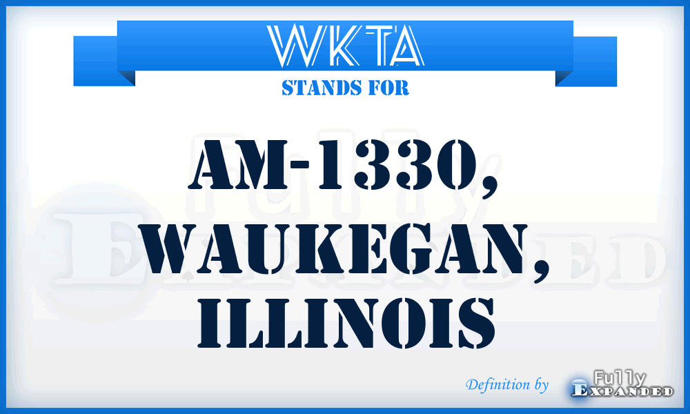 WKTA - AM-1330, Waukegan, Illinois