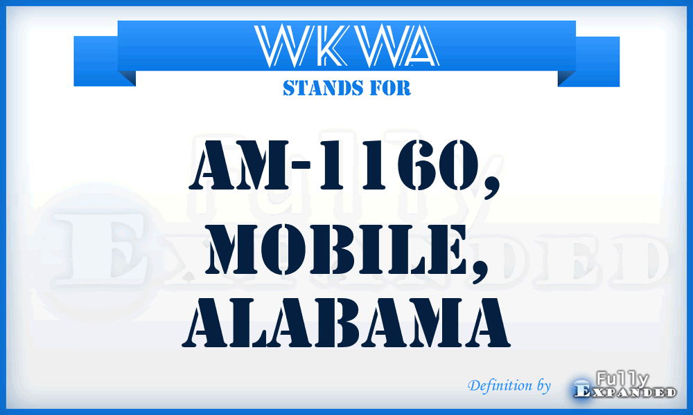 WKWA - AM-1160, Mobile, Alabama