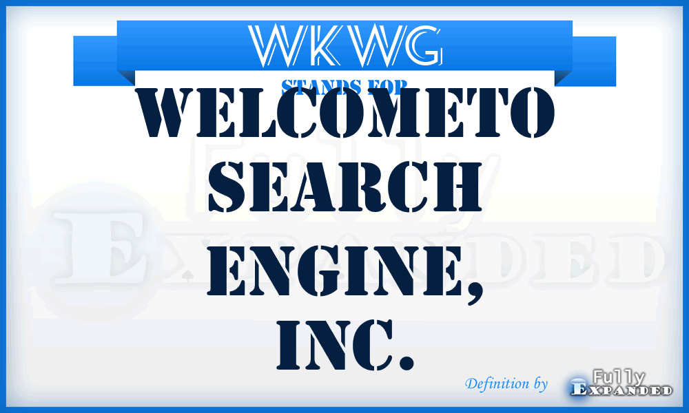 WKWG - WelcomeTo Search Engine, Inc.