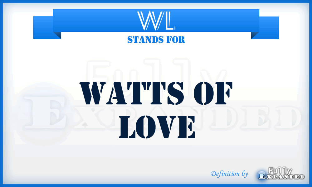 WL - Watts of Love