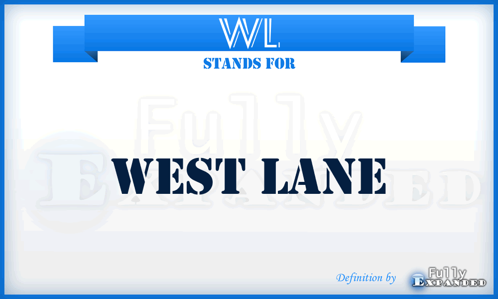 WL - West Lane