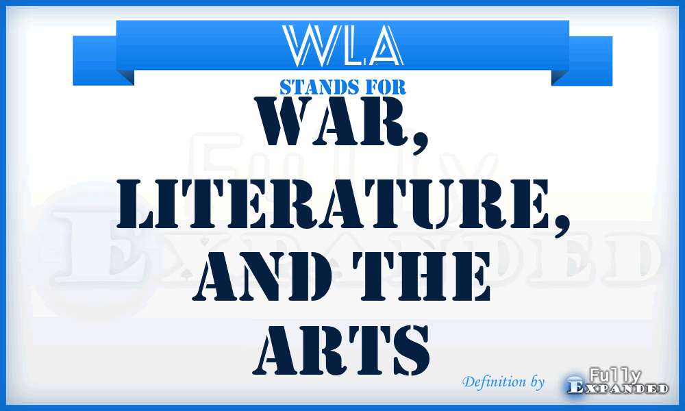 WLA - War, Literature, and the Arts