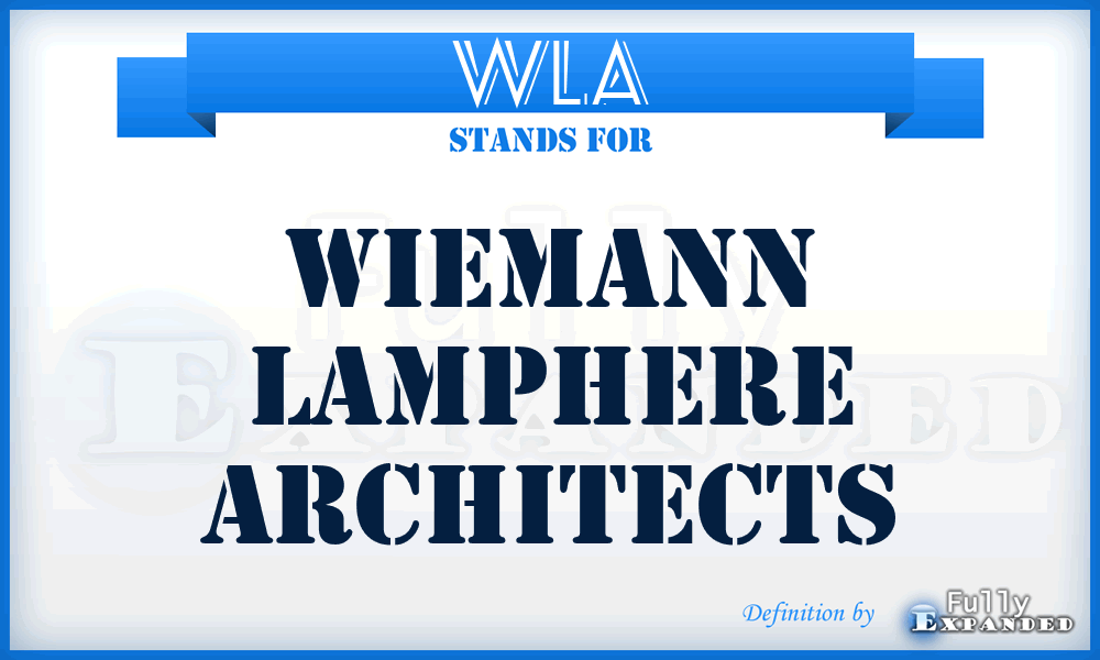 WLA - Wiemann Lamphere Architects