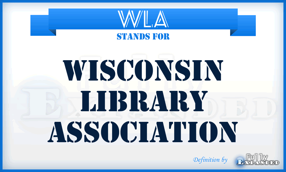 WLA - Wisconsin Library Association