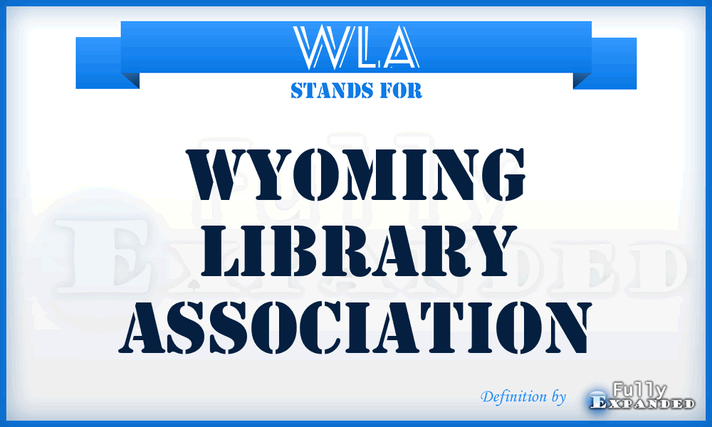 WLA - Wyoming Library Association