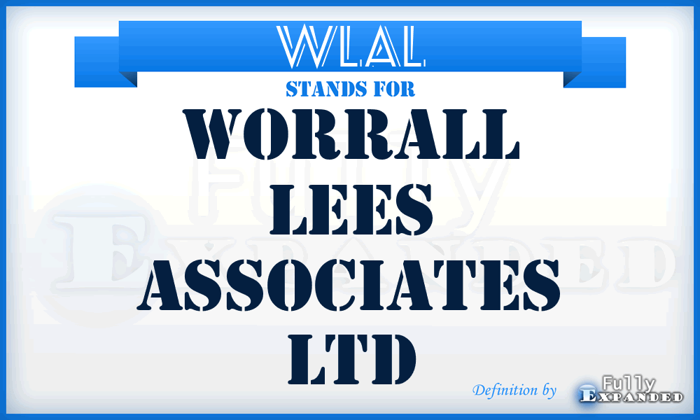 WLAL - Worrall Lees Associates Ltd