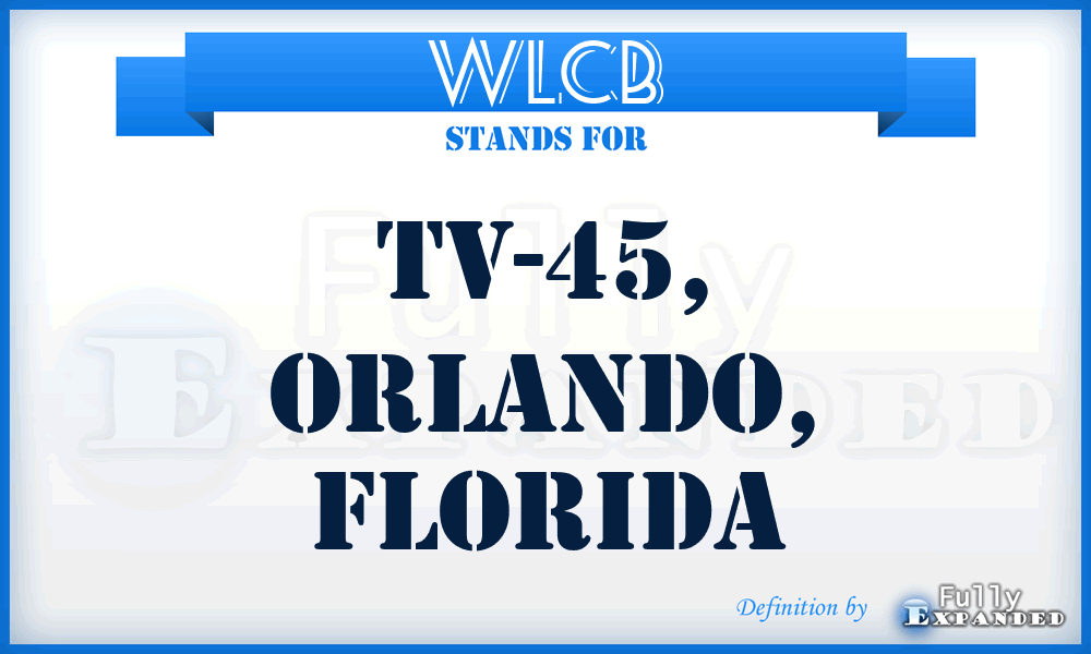 WLCB - TV-45, Orlando, Florida