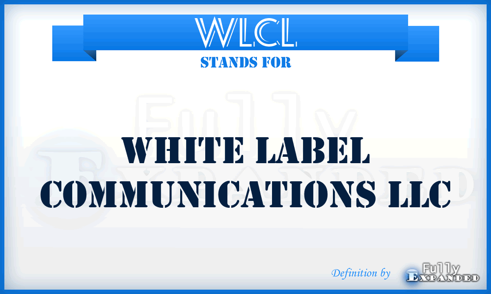 WLCL - White Label Communications LLC