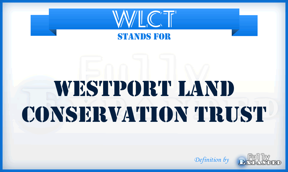WLCT - Westport Land Conservation Trust