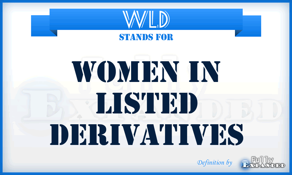 WLD - Women in Listed Derivatives