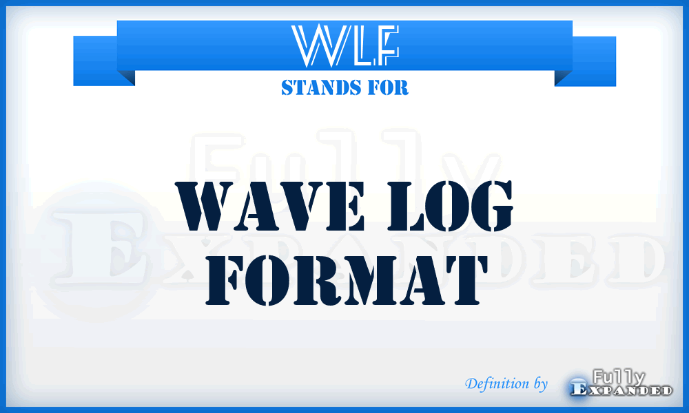 WLF - Wave Log Format