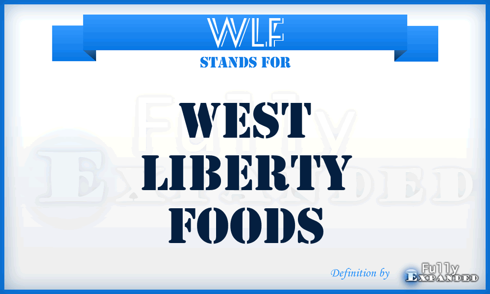 WLF - West Liberty Foods