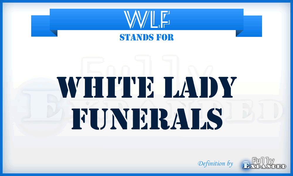 WLF - White Lady Funerals