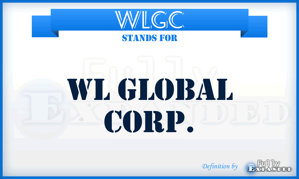 WLGC - WL Global Corp.