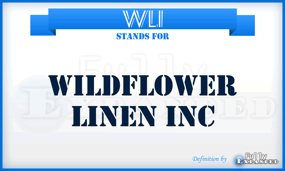 WLI - Wildflower Linen Inc